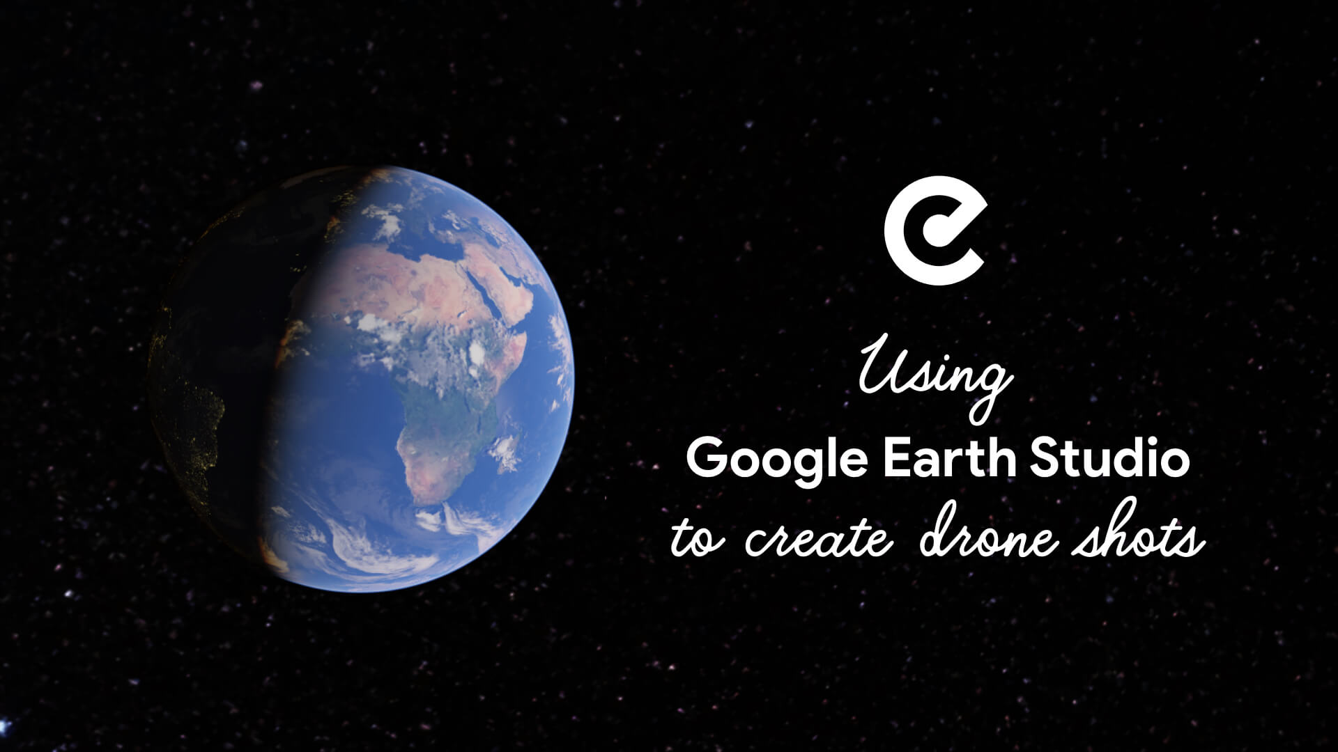 google-earth-studio Using Google Earth Studio to create drone shots