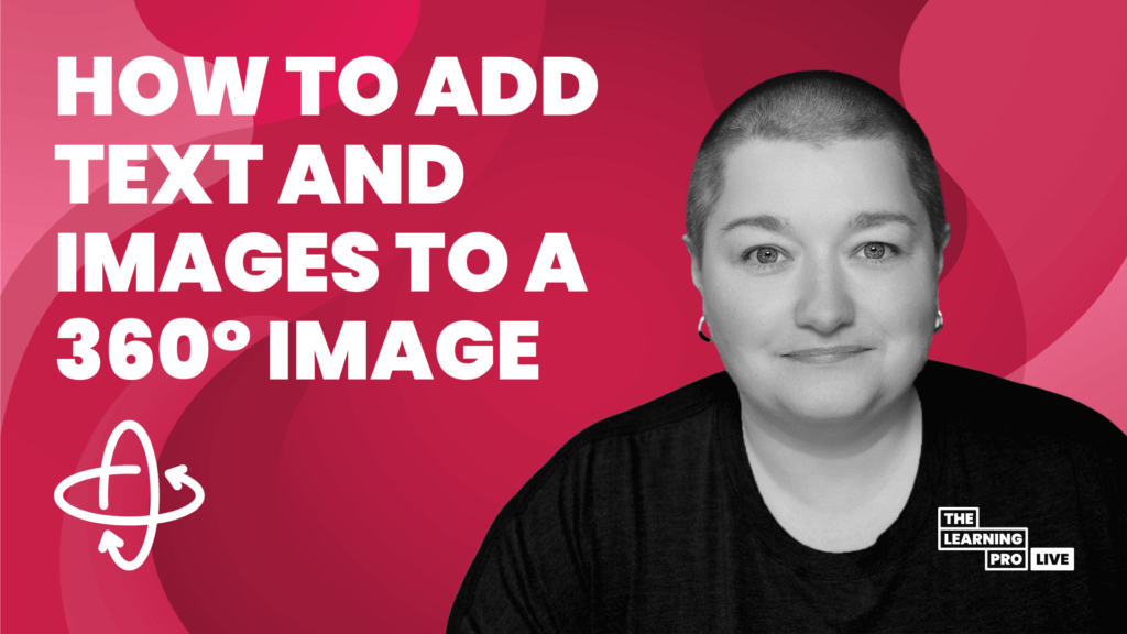 A person with short hair and a friendly expression is shown next to bold text that reads, "How to add text and images to a 360 degree image." The background is pink with abstract circular shapes.